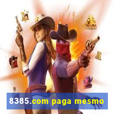 8385.com paga mesmo